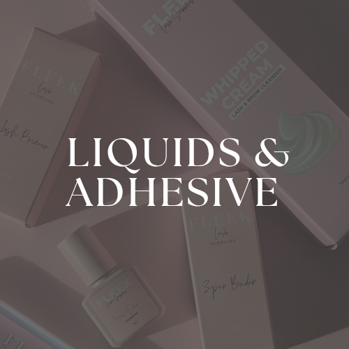 LIQUIDS & ADHESIVE